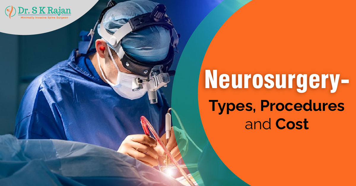 Neurosurgery - Types, Procedures, and Cost